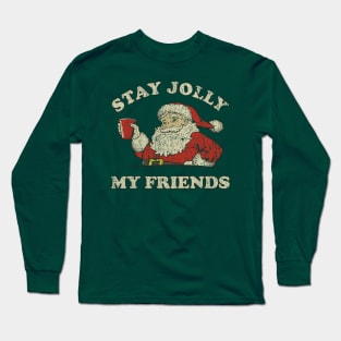 Stay Jolly 2006 Long Sleeve T-Shirt